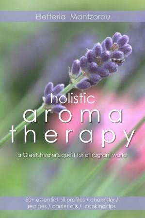 The complete e-book on Aromatherapy and Essential Oils.