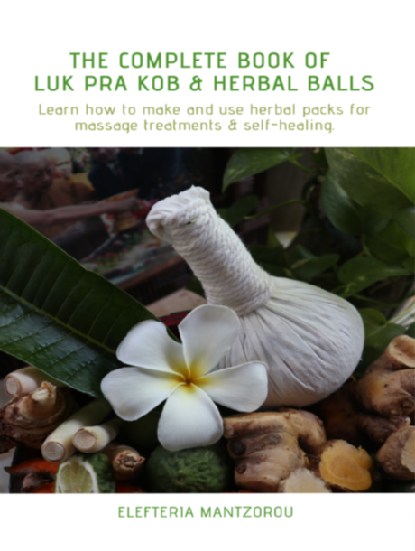 Thai Herbal Balls and Packs - The complete book